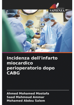 Incidenza dell'infarto miocardico perioperatorio dopo CABG