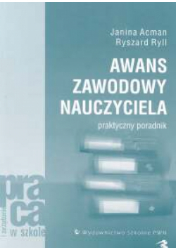Awans zawodowy nauczyciela praktyczny poradnik
