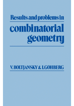 Results and Problems in Combinatorial Geometry