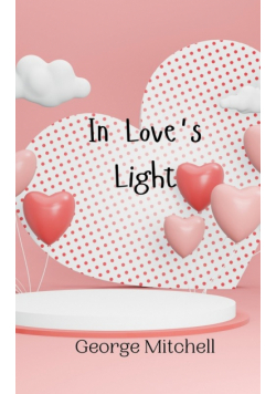 In Love's Light