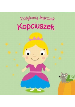 Dotykamy bajeczek II Kopciuszek