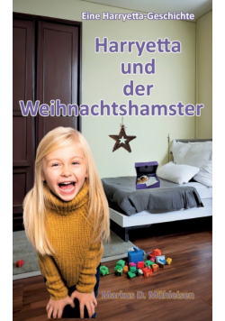 Harryetta und der Weihnachtshamster
