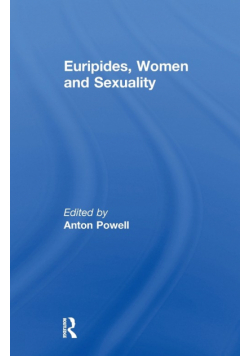 Euripides, Women and Sexuality