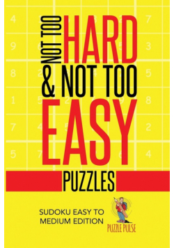 Not Too Hard & Not Too Easy Puzzles
