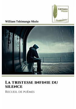 La tristesse infinie du silence