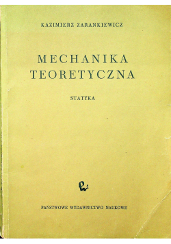 Mechanika Teoretyczna Statyka