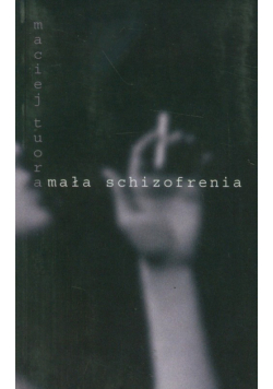 Mała schizofrenia