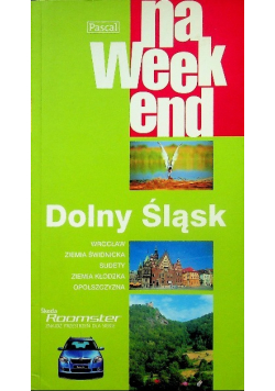Na weekend Dolny Śląsk
