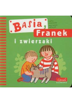 Basia Franek i zwierzaki