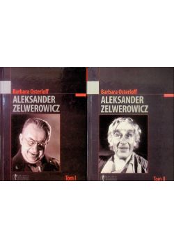 Aleksander Zelwerowicz Tom 1 i 2