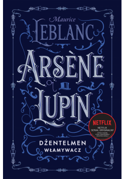 Arsène Lupin, dżentelmen włamywacz