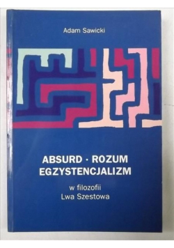 Absurd rozum egzystencjalizm