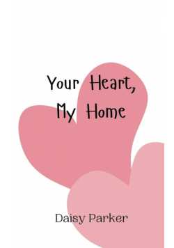 Your Heart, My Home
