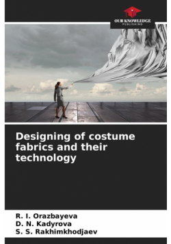 Designing of costume fabrics and their technology
