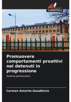 Promuovere comportamenti proattivi nei detenuti in progressione