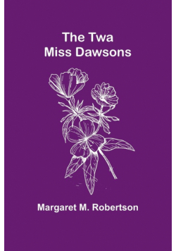 The Twa Miss Dawsons