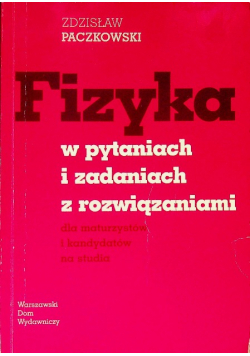 Fizyka w pytaniach i zadaniach z rozwiązaniami