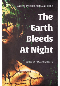 The Earth Bleeds At Night
