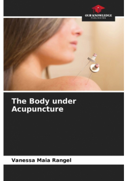 The Body under Acupuncture