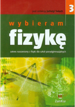 Wybieram fizykę Podręcznik Część 3