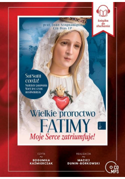 Wielkie Proroctwo Fatimy