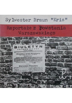 Reportaże z Powstania Warszawskiego