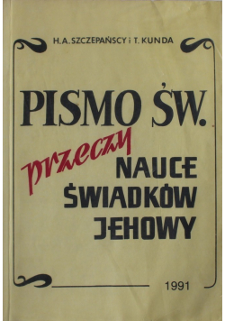 Pismo Święte przeczy nauce świadków Jehowy