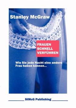 Frauen schnell verführen
