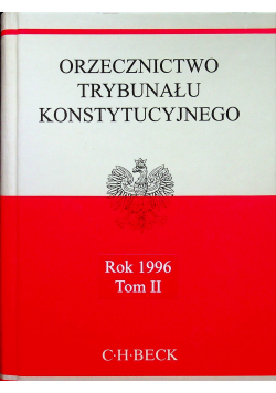 Orzecznictwo Trybunału Konstytucyjnego Rok 1996 tom 2