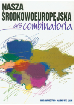 Nasza środkowoeuropejska ars combinatoria