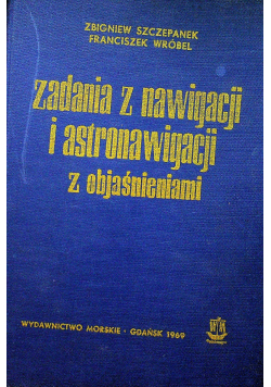Zadania z nawigacji i astronawigacji z objaśnieniami