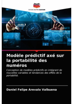 Modèle prédictif axé sur la portabilité des numéros