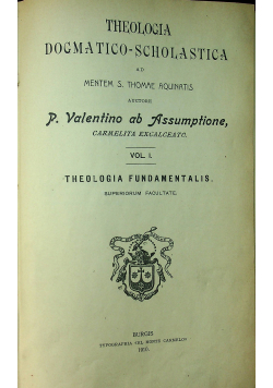 Theologia Dogmatico Scholastica  1910 r