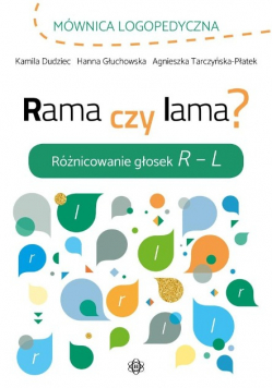 Rama czy lama? Różnicowanie głosek R L
