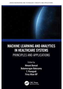 Machine Learning and Analytics in Healthcare Systems