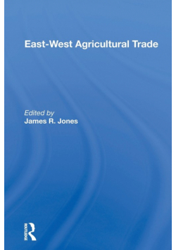 East-west Agricultural Trade