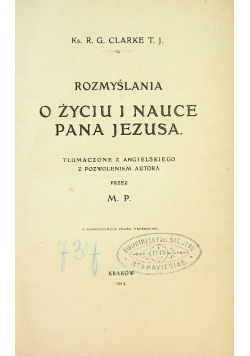 Rozmyślania o życiu i nauce Pana Jezusa 1913 r.
