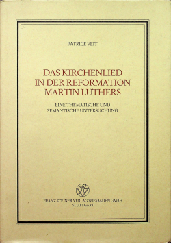 Das Kirchenlied in der reformation Martin Luthers