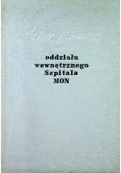 Szkice kliniczne oddziału wewnętrznego Szpitala MON
