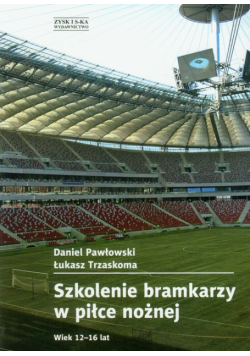 Szkolenie bramkarzy w piłce nożnej