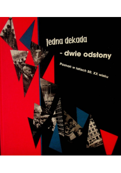 Jedna dekada dwie odsłony