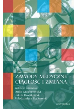 Zawody medyczne - ciągłość i zmiana