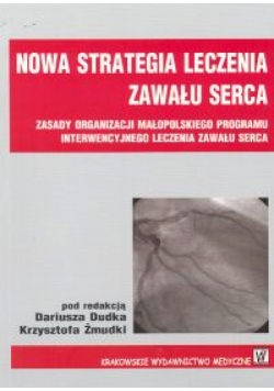 Nowa strategia leczenia zawału serca