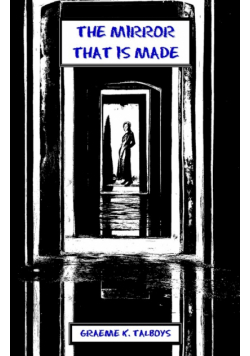 The Mirror That Is Made
