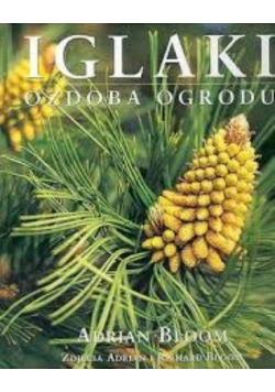 Iglaki ozdoba ogrodu