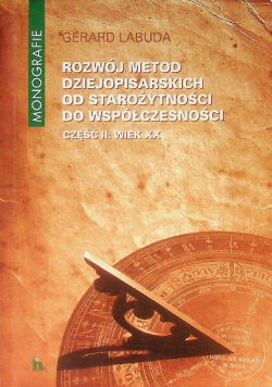Rozwój metod dziejopisarskich od starożytności do współczesności Część II: wiek II