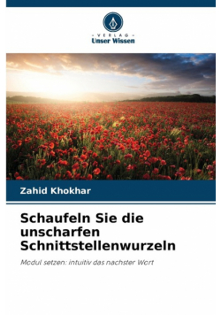 Schaufeln Sie die unscharfen Schnittstellenwurzeln
