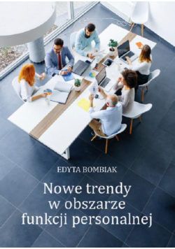 Nowe trendy w obszarze funkcji personalnej