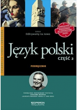 Odkrywamy na nowo Język Polski część 2 Podręcznik
