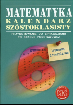 Braun Marcin - Matematyka z plusem 6 Kalendarz szóstoklasisty